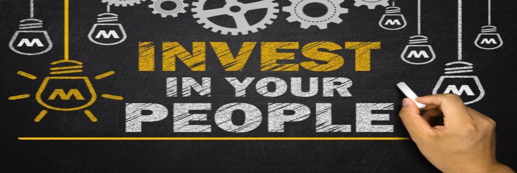 Invest in your people