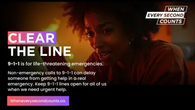 Clear the line - 911 is for life threatening emergencies