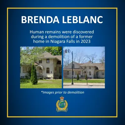 Images of the residence Brenda LeBlanc remains were discovered at. Text reads human remains were discovered during a demolition of a former home in Niagara falls in 2023